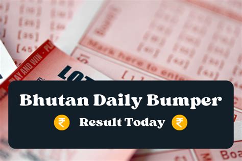 bhutan daily bumper|Unveiling the Thrill of Bhutan Daily Bumper Result: A Journey to .